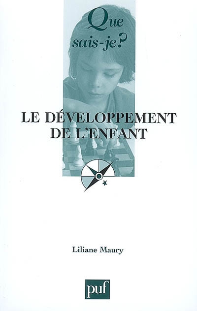 Le développement de l'enfant Liliane Maury