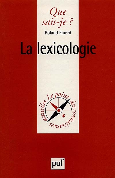 La lexicologie Roland Eluerd,...
