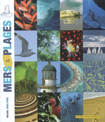Mers & plages Michèle Mira Pons illustrations de Gilles Lerouvillois