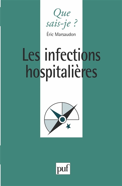 Les infections hospitalières éric Marsaudon,...