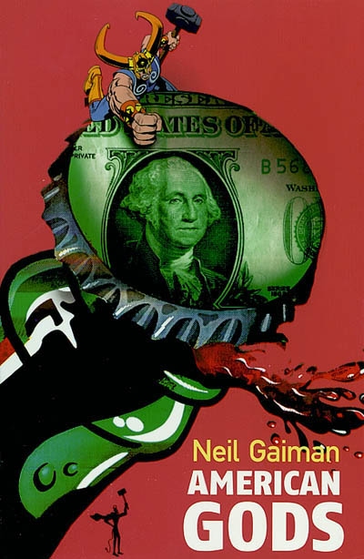 American gods Neil Gaiman trad. de l'anglais par Michel Pagel