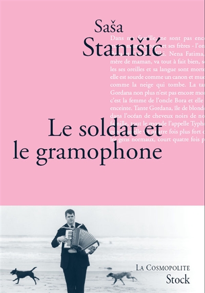Le soldat et le gramophone roman Sasa Stanisic traduit de l'allemand par Françoise Toraille
