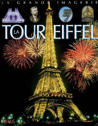 La tour Eiffel [textes de] Cathy Franco mise en page et illustrations de Jacques Dayan
