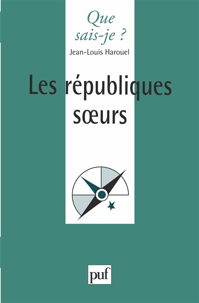 Les Républiques soeurs Jean-Louis Harouel,...