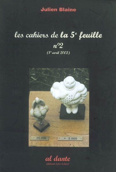 Les cahiers de la 5e feuille n°2 (1er avril 2002) Julien Blaine