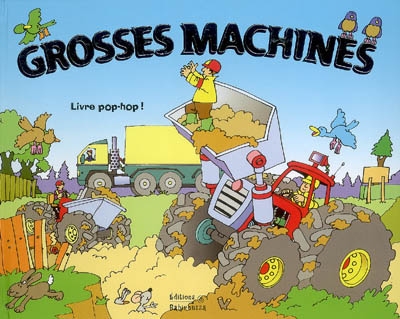 Grosses machines [illustrations de Terry Burton] [texte de Sabine Minssieux]