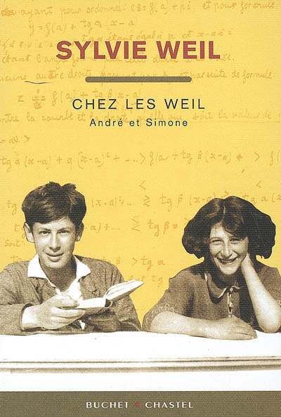 Chez les Weil André et Simone Sylvie Weil