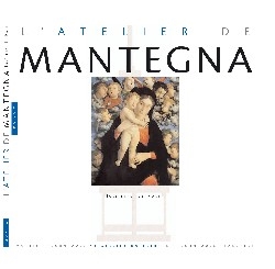 L'atelier de Mantegna Joséphine Le Foll