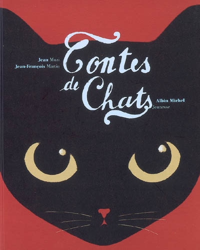Contes de chats Jean Muzi, Jean-François Martin