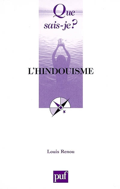 L'hindouisme Louis Renou,...