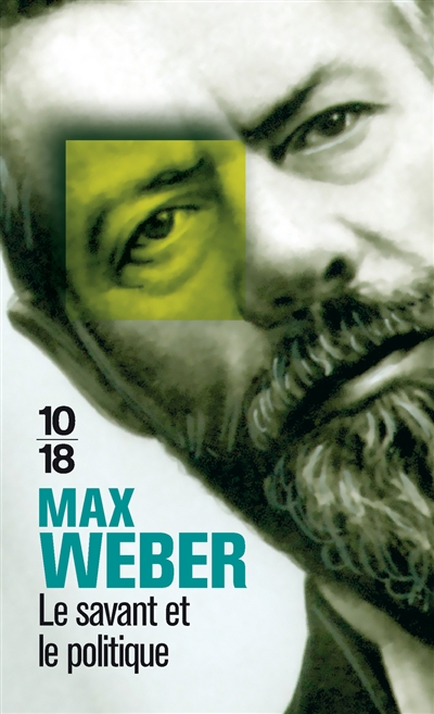 Le savant et le politique Max Weber