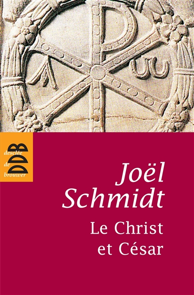 Le Christ et César Joël Schmidt