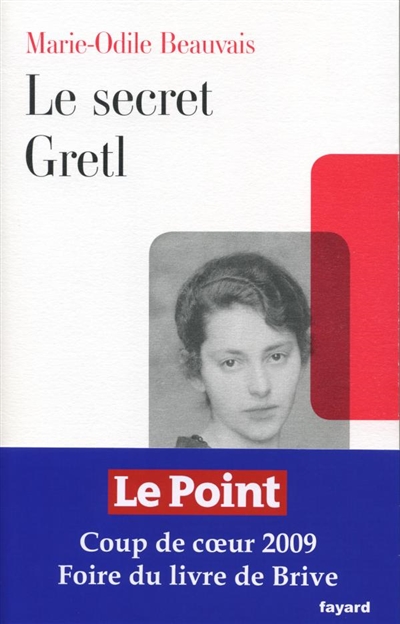Le secret Gretl roman Marie-Odile Beauvais