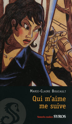 Qui m'aime me suive Marie-Claire Boucault