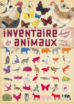 Inventaire illustré des animaux Virginie Aladjidi, Emmanuelle Tchoukriel