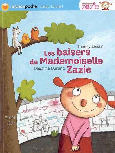 Les baisers de mademoiselle Zazie Thierry Lenain illustrations de Delphine Durand