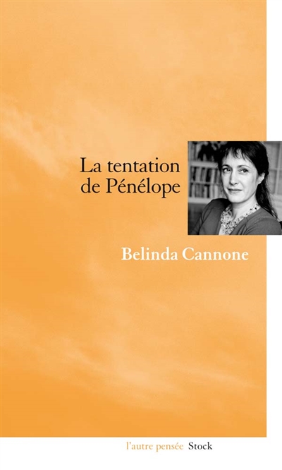 La tentation de Pénélope Belinda Cannone