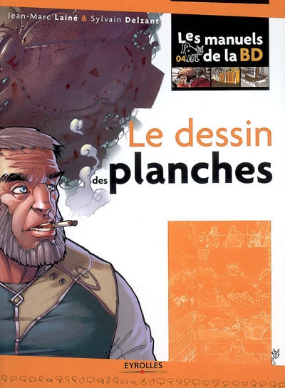Le dessin des planches Jean-Marc Lainé & Sylvain Delzant