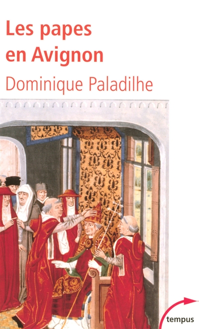 Les papes en Avignon Dominique Paladilhe