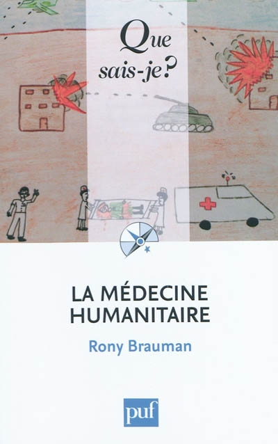 La médecine humanitaire Rony Brauman