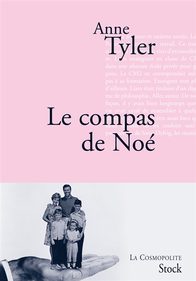 Le compas de Noé roman Anne Tyler traduit de l'anglais (États-Unis) par Stéphanie Levet