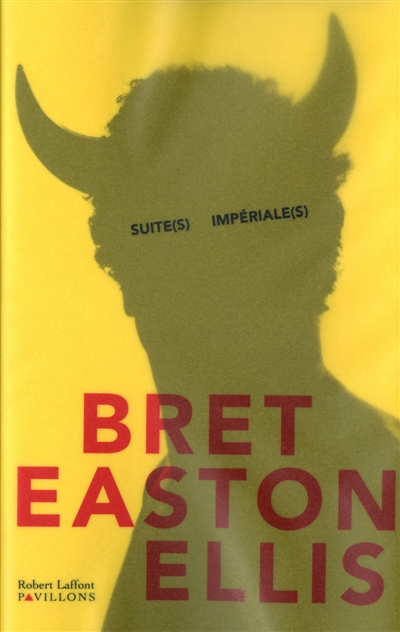 Suite(s) impériale(s) Bret Easton Elllis traduit de l'anglais (États-Unis) par Pierre Guglielmina