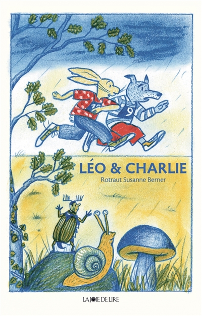 Léo et Charlie Rotraut Susanne Berner traduit de l'allemand par Marion Graf