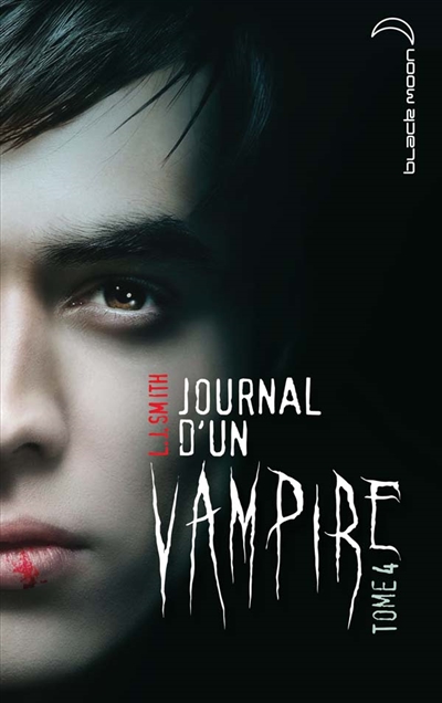 Journal d'un vampire Tome 4 L. J. Smith traduit de l'anglais (États-Unis) par Maud Desurvire