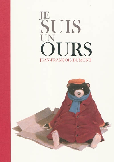 Je suis un ours Jean-François Dumont