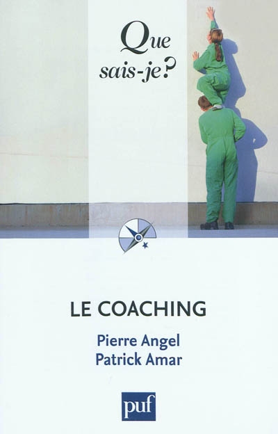 Le coaching Pierre Angel,... Patrick Amar,...