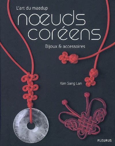 Noeuds coréens bijoux & accessoires Kim Sang Lan photographies, Olivier d'Huissier