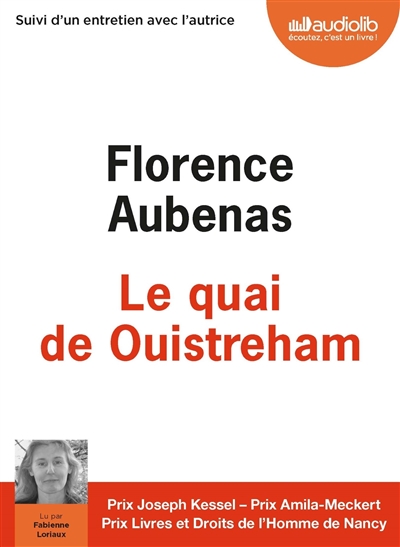 Le quai de Ouistreham Florence Aubenas