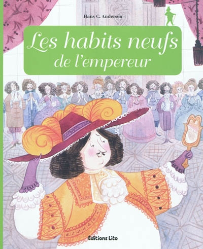 Les habits neufs de l'empereur adapté par Anne Royer illustré par Marie Flusin [d'après Hans C. Andersen]