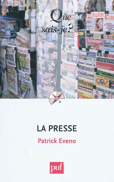 La presse Patrick Éveno,...