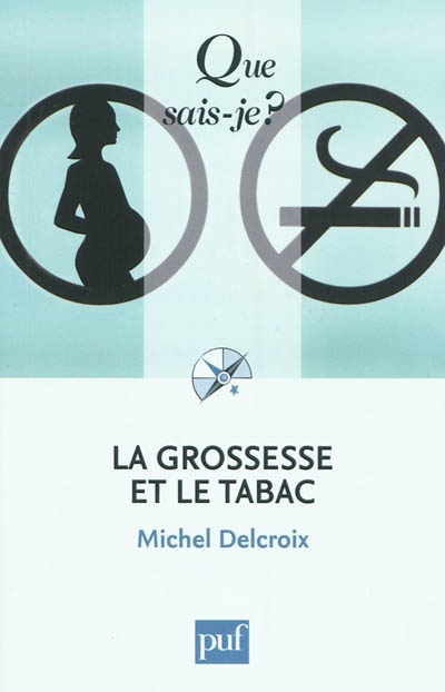 La grossesse et le tabac tabac et cannabis Michel Delcroix