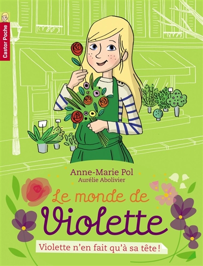 Violette n'en fait qu'à sa tête ! Anne-Marie Pol illustrations d'Aurélie Abolivier