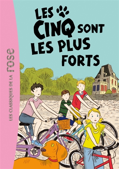 Les cinq sont les plus forts une nouvelle aventure des personnages créés par Enid Blyton racontée par Claude Voilier illustrations, Frédéric Rébéna