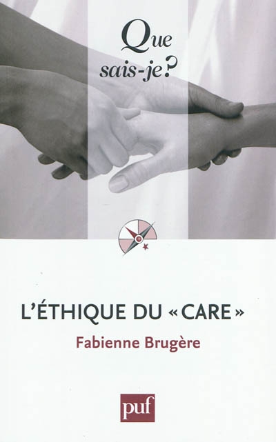 L'éthique du care Fabienne Brugère