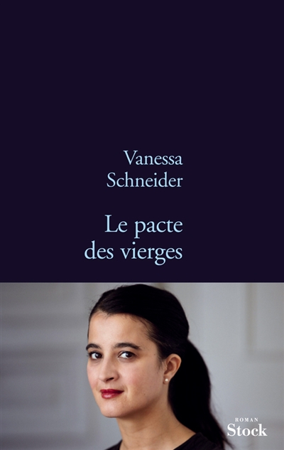 Le pacte des vierges roman Vanessa Schneider