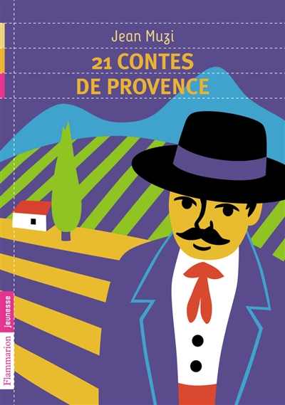 21 contes de Provence Jean Muzi illustrations de Frédéric Sochard
