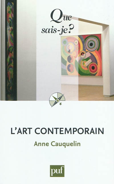 L'art contemporain Anne Cauquelin
