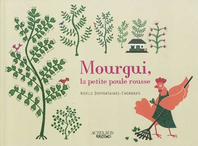 Mougui, la petite poule rousse Noëlle Deffontaines-Chembayil