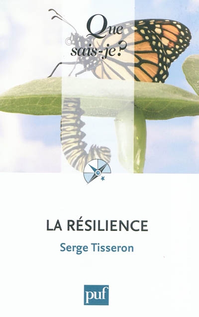 La résilience Serge Tisseron,...