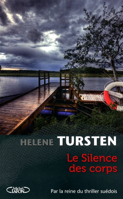 Le Silence des corps Helene Tursten trad. Hélène Hervieu