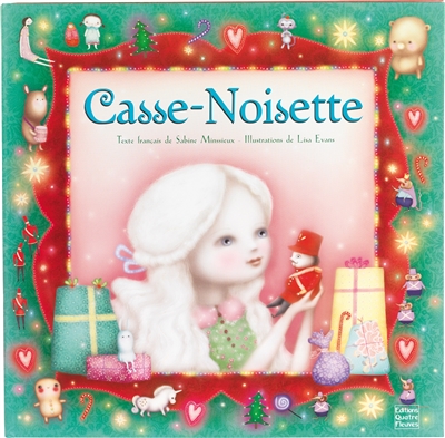 Casse-Noisette texte français de Sabine Minssieux illustrations de Lisa Evans