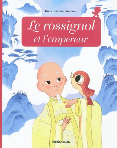 Le rossignol et l'empereur adapté par Anne Royer illustré par Emmanuel Ristord [d'après Hans C. Andersen]