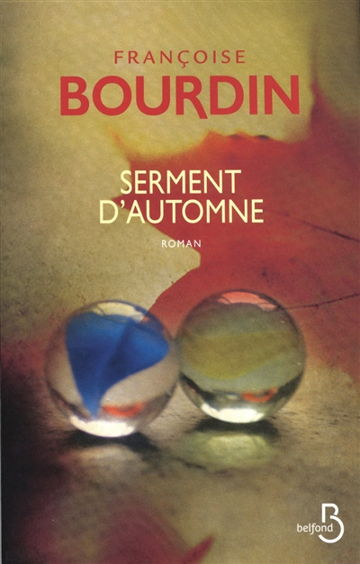 Serment d'automne Françoise Bourdin