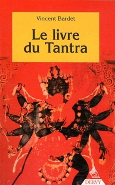 Le livre du tantra Vincent Bardet