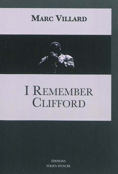 I remember Clifford Marc Villard