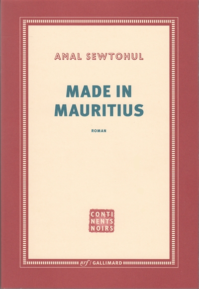 Made in Mauritius roman Amal Sewtohul
